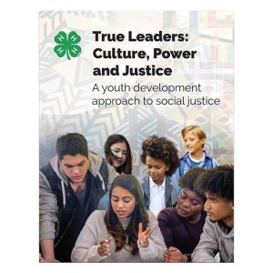 Teaching Guide cover for True Leaders: Culture, Power, and Justice: A youth-development approach to social justice.