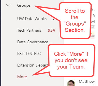 Scroll the Groups section click more if your Team isn't listed