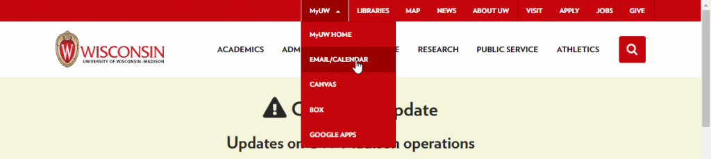 Starting from wisc.edu, click “MyUW” and select “EMAIL/CALENDAR”.