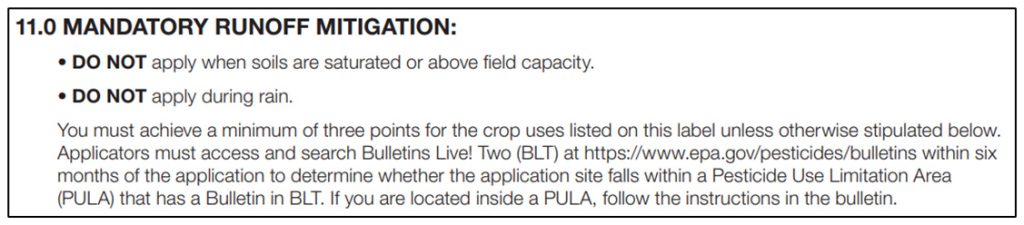 Mandatory runoff mitigation section 11.0 with soil and rain application restrictions and Bulletins Live! Two requirements.