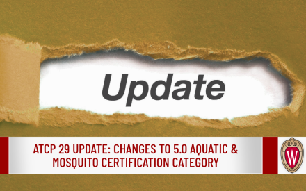 ATCP 29 Update: Changes to 5.0 Aquatic & Mosquito Certification Category