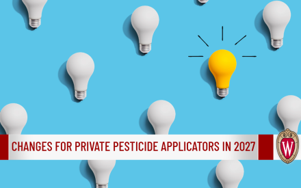 Banner titled "Changes for Private Pesticide Applicators in 2027" with one lit yellow lightbulb among white unlit bulbs and UW crest.